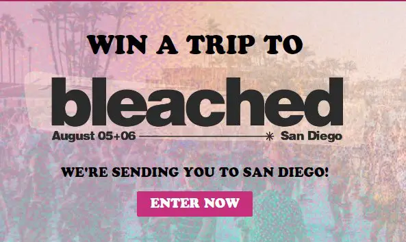 Bleached Flyaway Sweepstakes - Win A Trip To The Iconic Waterfront Park In San Diego To See Leon Bridges & Other R&B Stars