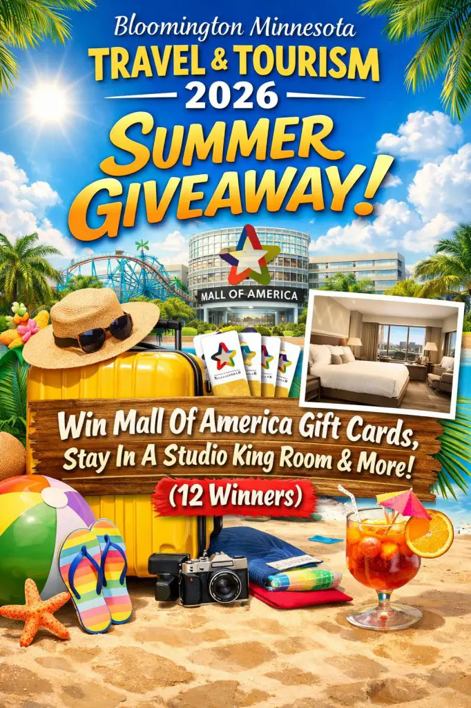Bloomington Minnesota Travel & Tourism 2026 Summer Giveaway – Win Mall Of America Gift Cards, Stay In A Studio King Room & More (12 Winners)