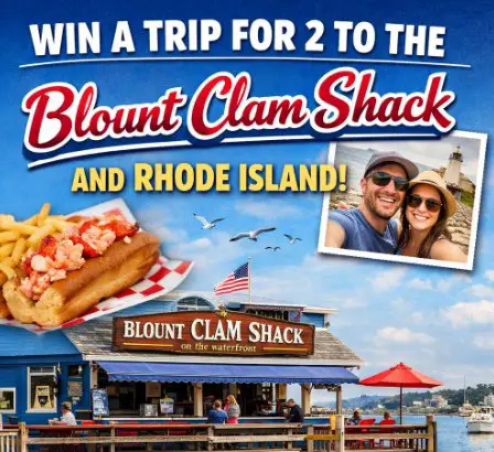 Blount Clam Shack Capture the Moment Sweepstakes - Win a trip for 2 to the Blount Clam Shack and Rhode Island