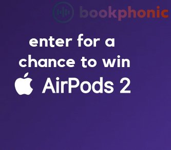Bookphonic Apple AirPods 2 Giveaway