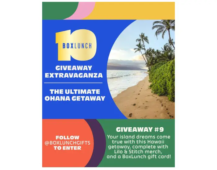 BoxLunch 10th Anniversary The Ultimate Ohana Getaway Instagram Sweepstakes - Win A Trip To Hawaii
