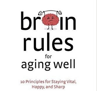 Brain Rules for Aging Well Giveaway