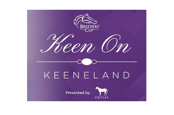 Breeders’ Cup Keen on Keeneland - Win 2 Race Tickets, LEX VIP Pass and More
