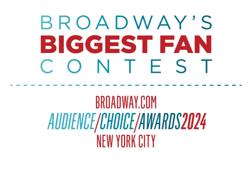 Broadway.com Biggest Fan Contest 2024 - Win A Trip For 2 To New York