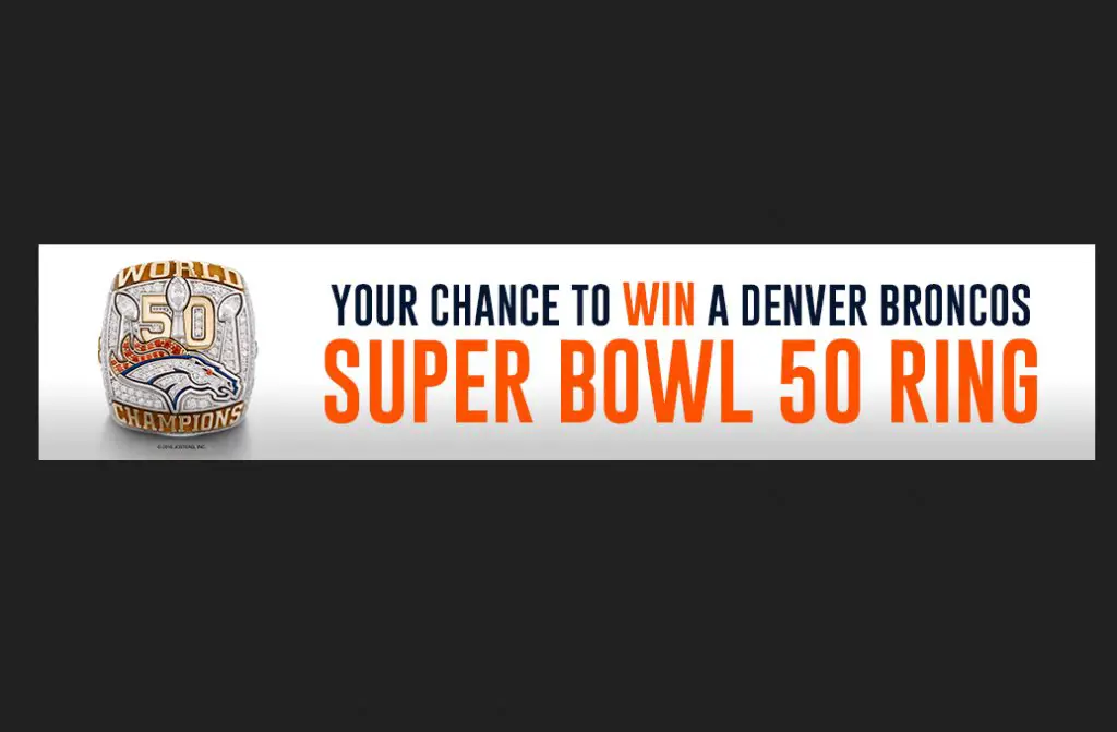 Broncos Super Bowl 50 Ring Sweepstakes!