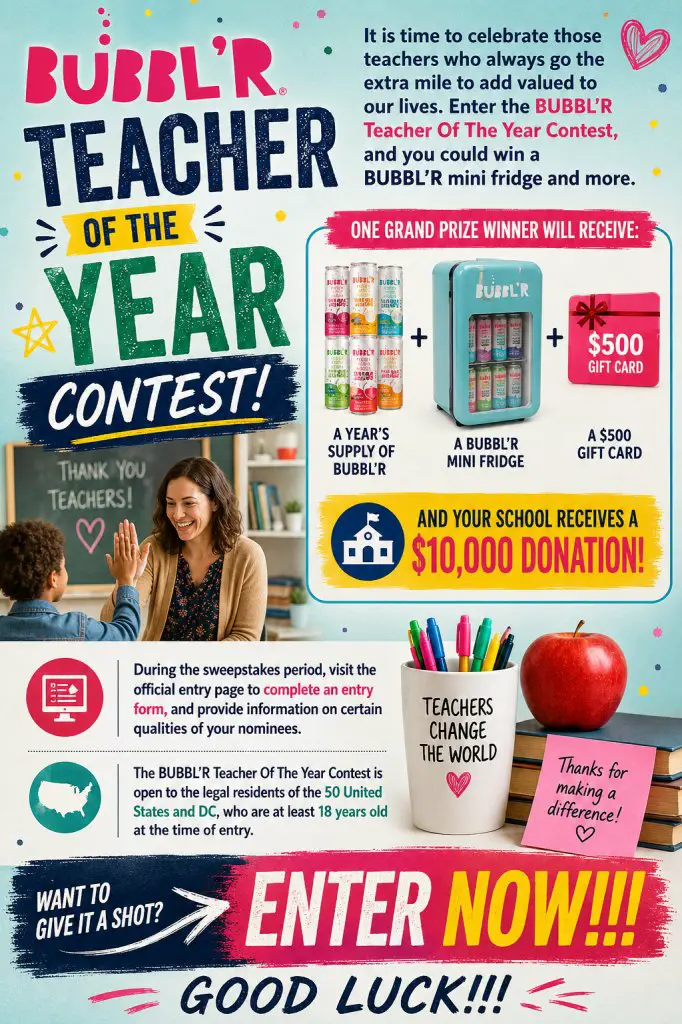 BUBBL’R Teacher Of The Year Contest – Win A Year’s Supply Of BUBBL’R, A BUBBL’R Mini Fridge + $10,000 Donation For Your School