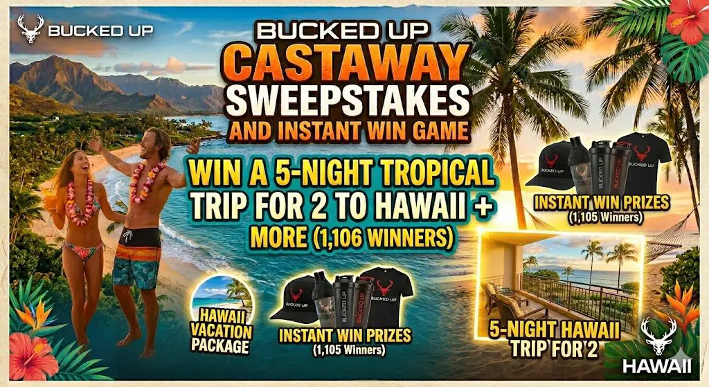 Bucked Up Castaway Sweepstakes And Instant Win Game – Win A 5-Night Tropical Trip For 2 To Hawaii + More (1,106 Winners)