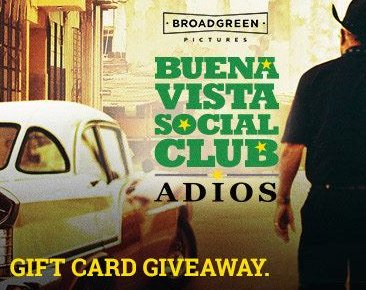 Buena Vista Social Club: Adios Sweepstakes
