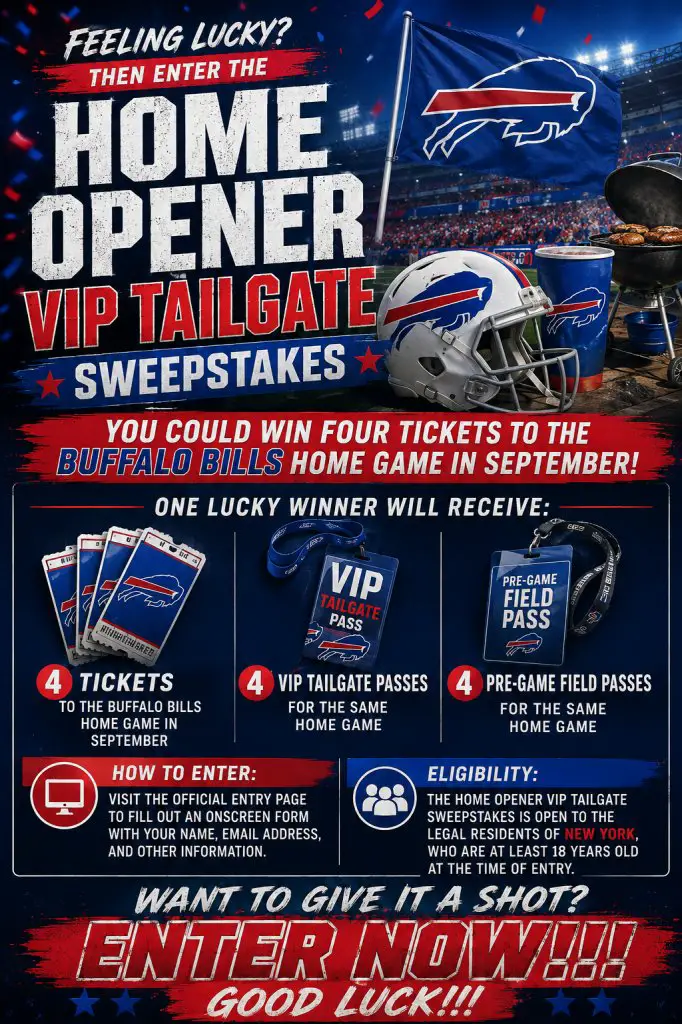 Buffalo Bills Opener VIP Tailgate Sweepstakes – Win Buffalo Bills Game Tickets, VIP Tailgate Passes & More