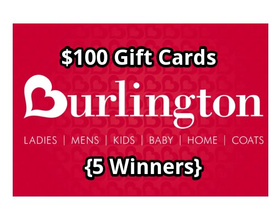 Burlington Making Spirits Bright Sweepstakes – Five $100 Burlington e-Gift Cards Up For Grabs!