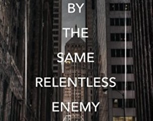 By the Same Relentless Enemy Giveaway