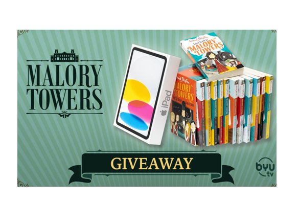 BYUtv Malory Towers Giveaway - Win An Apple iPad & Enid Blyton's Malory Towers 12 Book Collection