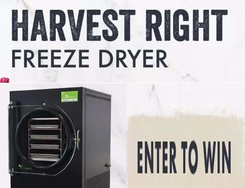 C-A-L Ranch Harvest Right Freeze Dryer Sweepstakes