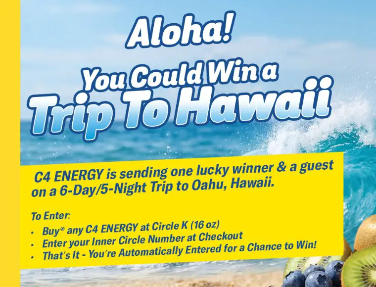C4 Energy Hawaiian Getaway Sweepstakes – Win a Trip for 2 to Oahu, Hawaii