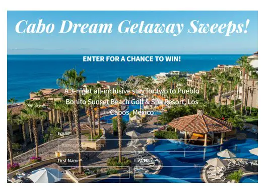 Cabo Dream Getaway Sweepstakes - Win A 3-Night Getaway Worth $4,000