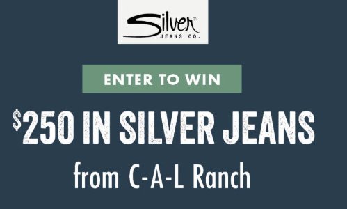 CAL Ranch Giveaway - Win $250 In Silver Jeans