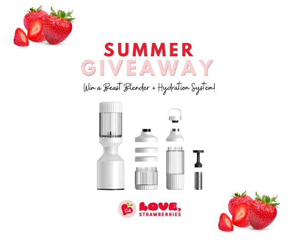 California Strawberries Giveaway - Win A Beast Blender & Hydration System