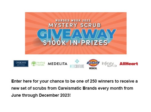 Careismatic Nurses Week Mystery Scrubs Sweepstakes – Win 7 Monthly Deliveries Of A Set Of Scrubs (250 Winners)