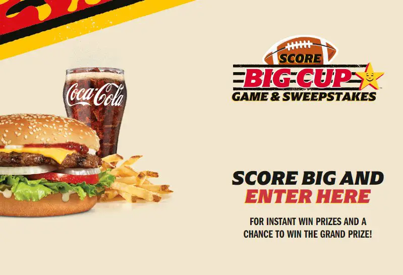 Carl Jr & Hardee's Score Big Cup Sweepstakes & Instant Win Game - Win A Trip To Atlanta/Pasadena Or Over 300,000 Prizes