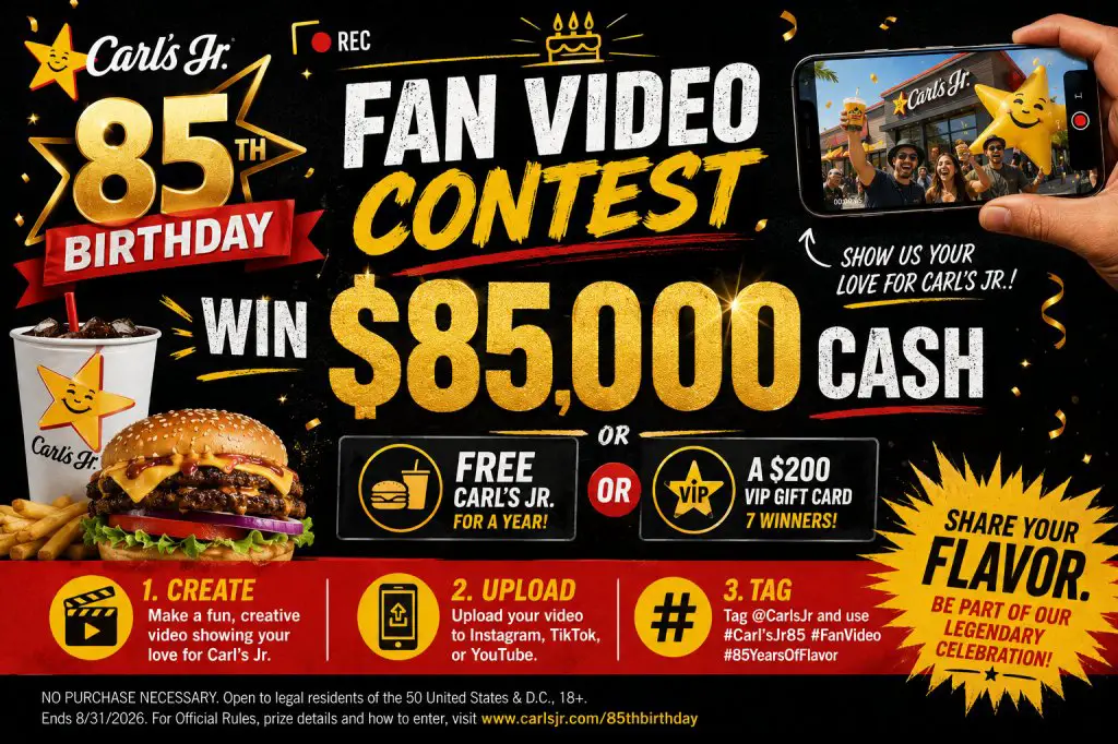 Carl’s Jr. 85th Birthday Fan Video Contest – Win $85,000 Cash, Free Carl’s Jr, Or A $200 VIP Gift Card (7 Winners)