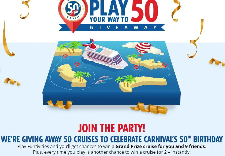 Carnival Play Your Way To 50 Instant Win Game & Sweepstakes - Win 1 Of 50 Cruises