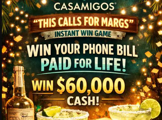 Casamigos “This Calls For Margs” Instant Win Game - Win $60,000 Cash