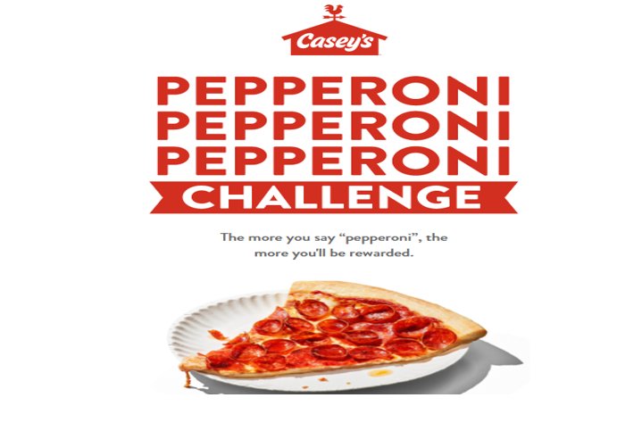 Casey’s Pepperoni Pepperoni Pepperoni Challenge - Free Pizza, 32,000 Instant Winners