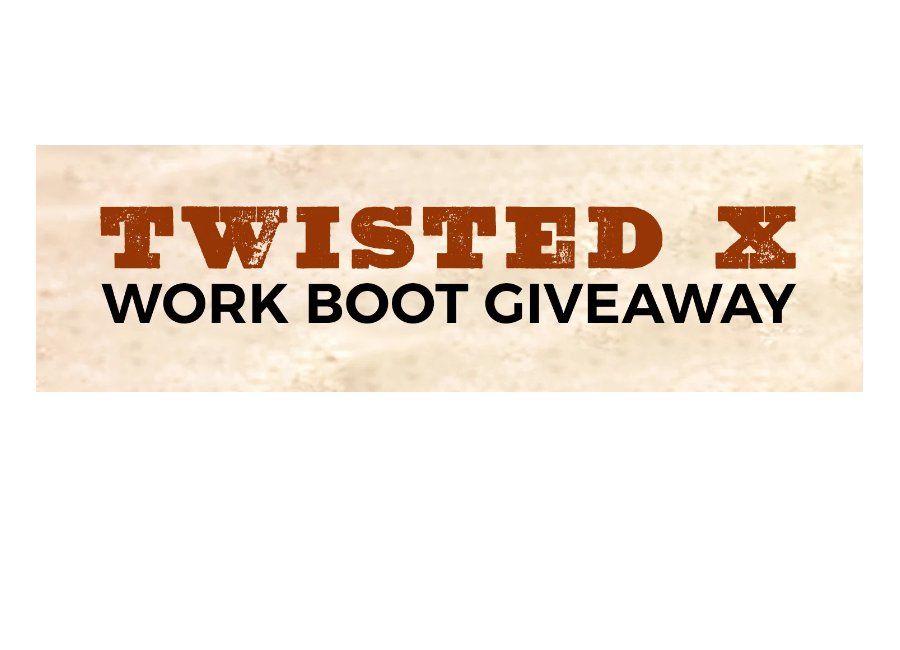 Cavender’s & Twisted X Work Boots 2024 Giveaway - Win A Pair Of Working Boots (5 Winners)