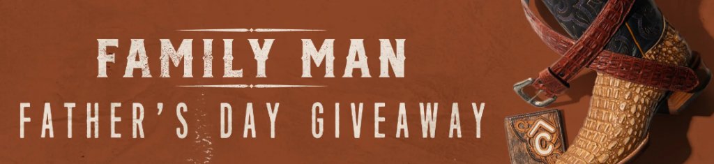 Cavender's Family Man Father’s Day Giveaway - Win Cavender's Boots, Belt, & A Rafter C Wallet (3 Winners)
