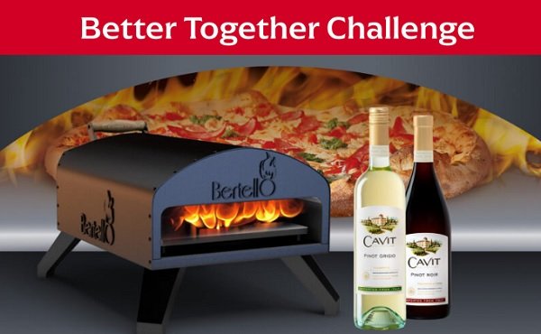 Cavit Wine + Pizza Better Together Challenge 2022 - Win A Bertello Pizza Oven