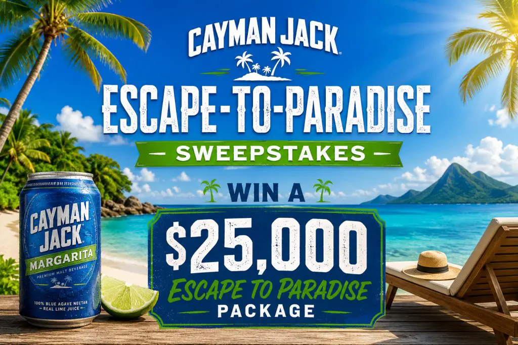 Cayman Jack Escape-To-Paradise Sweepstakes – Win A $25,000 Escape To Paradise Package