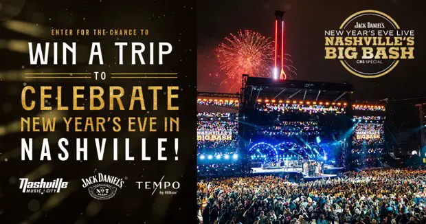 Celebrate Nashville's NYE Giveaway – Win A 2-Night Trip For 2 To The Jack Daniel’s New Year’s Eve Live
