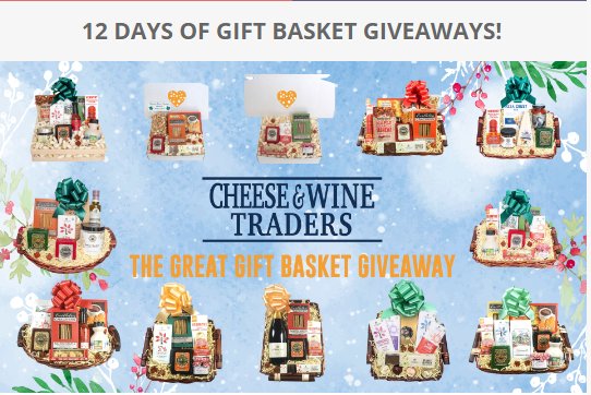 Cheese & Wine Traders 12 Days Of Gift Baskets Sweepstakes (12 Winners)