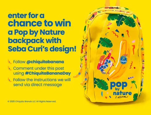 Chiquita Banana Day Giveaway - Win A Chiquita Pop By Nature Backpack (1000 Winners)