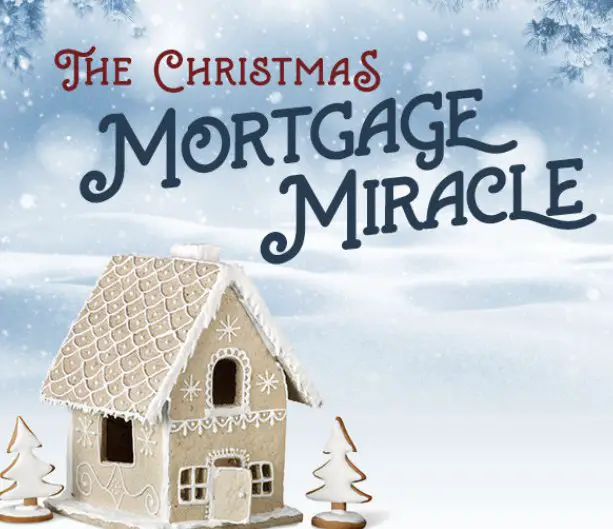 Christmas Mortgage Miracle Sweepstakes