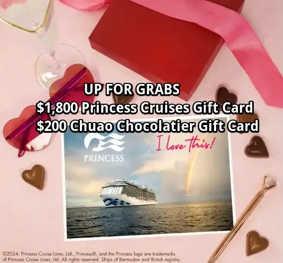 Chuao Chocolatier Princess Cruises Sweepstakes - Win A $1,800 Princess Cruises Gift Card & More