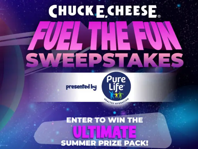 Chuck E. Cheese Pure Life Fuel the Fun Sweepstakes - Win a 2-month Fun Pass, a $200 Gift Card & More