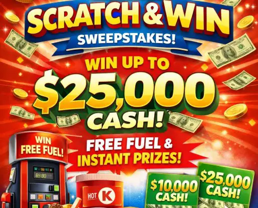 Circle K Scratch & Win Sweepstakes - $25000, $10000, Fuel Gift Cards & Instant Prizes Up For Grabs