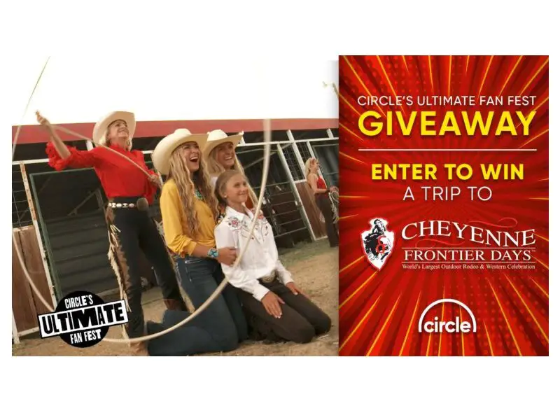 Circle’s Ultimate Fan Fest Giveaway - Win Concert Tickets, Rodeo Tickets & More