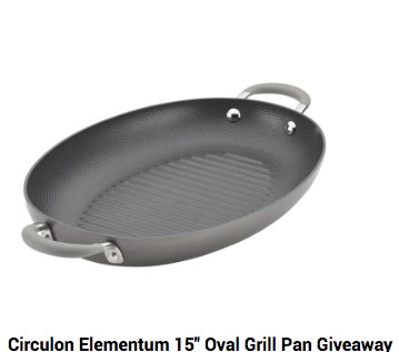 Circulon Elementum 15 Oval Grill Pan Giveaway