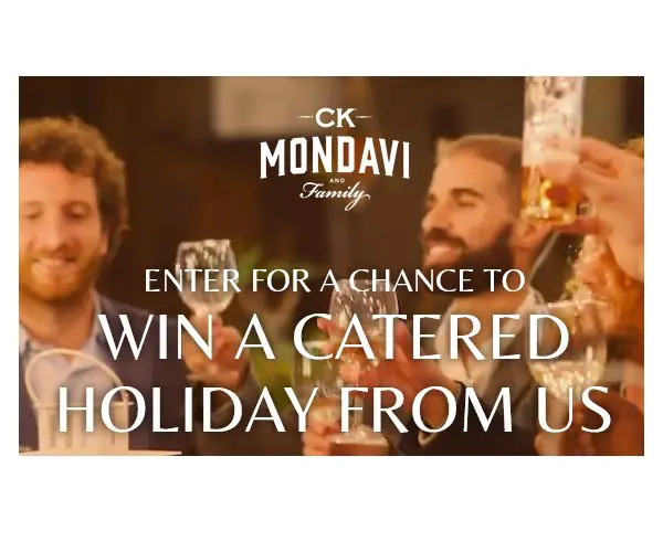 CK Mondavi Diamond Anniversary Sweepstakes - Win A Catered Dinner For Six