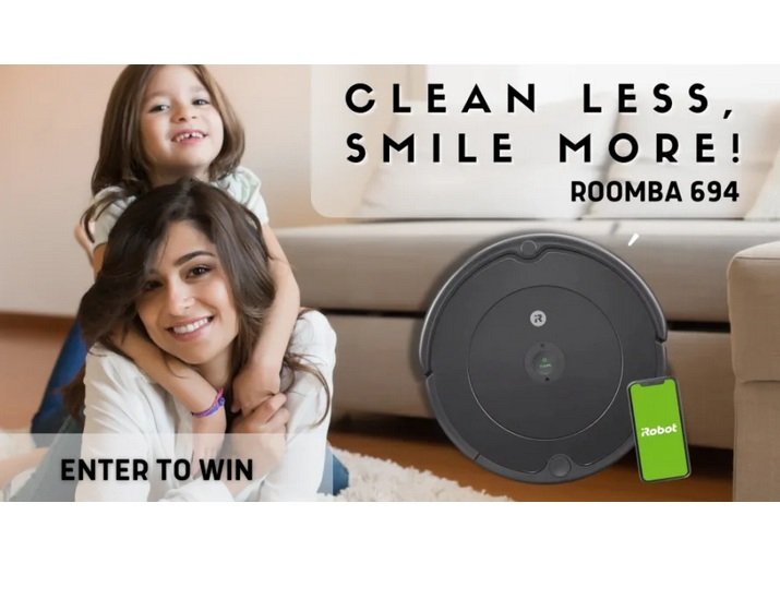 Clean Less, Smile More - Win a Roomba 694 Robot Vacuum Cleaner