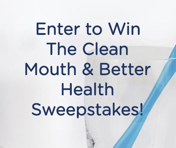 Clean Mouth & Better Health Sweepstakes