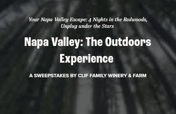 Clif Family Winery Napa Valley Outdoor Experience Sweepstakes - Win a Napa Valley Escape