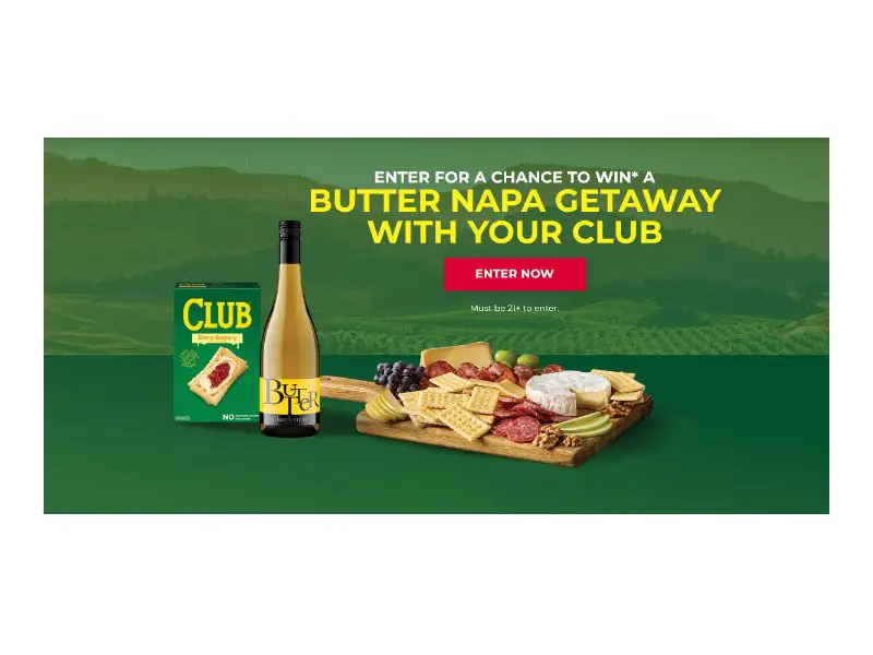 Club Crackers X Butter Wines Sweepstakes - Win A Trip For Four To Napa, CA