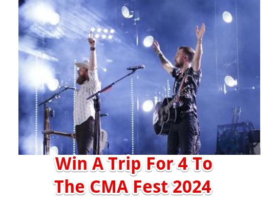 CMA Fest In Music City Giveaway – Win A Nashville Getaway For 4 To Attend The CMA Fest 2024