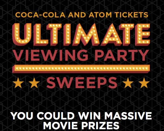 Coca-Cola and Atom Tickets Ultimate Viewing Party