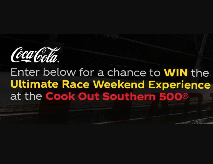 Coca Cola Cook Out Southern 500 Sweepstakes - Win A Trip For 4 To Darlington SC