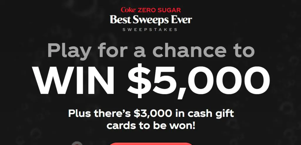 Coca Cola Sweepstakes - Win $5,000 In The Coke Zero Sugar Best Sweeps Ever