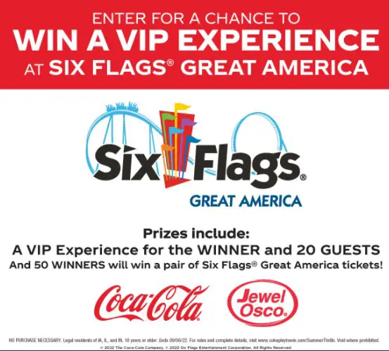 Coca-Cola Sweepstakes - Win A Six Flags Great America  VIP Experience For 21 People